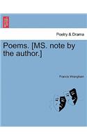 Poems. [Ms. Note by the Author.]: (English)