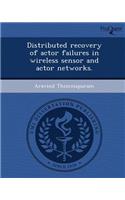Distributed Recovery of Actor Failures in Wireless Sensor and Actor Networks