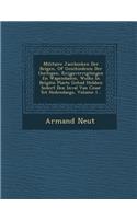 Militaire Jaerboeken Der Belgen, of Geschiedenis Der Oorlogen, Krijgsverrigtingen En Wapendaden, Welke in Belgien Plaets Gehad Hebben Sedert Den Inval Van Cesar Tot Hedendaegs, Volume 1...