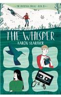 The Whisper