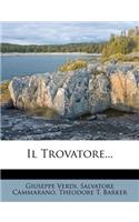 Il Trovatore...