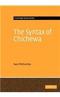 Syntax of Chichewa, The. Cambridge Syntax Guides.: (Cambridge Syntax Guides)