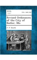 Revised Ordinances of the City of Butler, Mo.