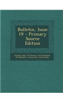 Bulletin, Issue 19 - Primary Source Edition: (English)