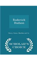 Roderick Hudson - Scholar's Choice Edition