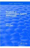 Handbook of Communications Systems Management