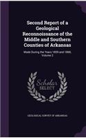 Second Report of a Geological Reconnoissance of the Middle and Southern Counties of Arkansas: Made During the Years 1859 and 1860, Volume 2(English)