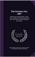 Coroners Act, 1887
