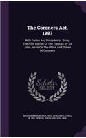 Coroners Act, 1887