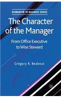 Character of the Manager