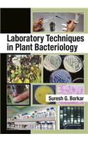 Laboratory Techniques in Plant Bacteriology