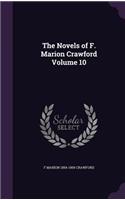 The Novels of F. Marion Crawford Volume 10