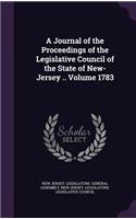 A Journal of the Proceedings of the Legislative Council of the State of New-Jersey .. Volume 1783
