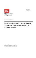 Environmental Quality - Risk Assessment Handbook Volume I