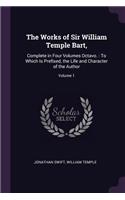 Works of Sir William Temple Bart,