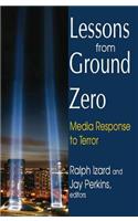 Lessons from Ground Zero