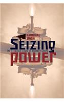 Seizing Power