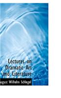 Lectures on Dramatic Art and Literature