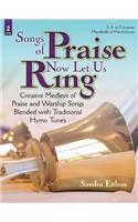 Songs Of Praise Now Let Us Ring