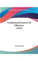 Fundamental Sources Of Efficiency (1914)