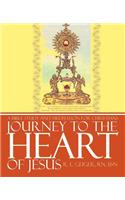 Journey to the Heart of Jesus: A Bible Study and Meditation for Christians