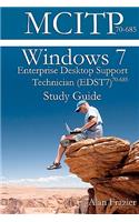 Windows 7 Enterprise Desktop Support Technician (EDST7) 70-685 Study Guide