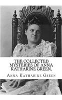 The Collected Mysteries of Anna Katharine Green,