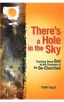 There's a Hole in the Sky
