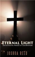 Eternal Light: Encouraging Words of Exhortation(English)