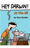 Hey Darwin! At The Zu Daily Strips Volume 1