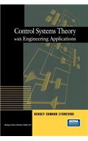 Control Systems Theory with Engineering Applications