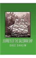 Journeys of the Salesman Ship