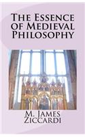 Essence of Medieval Philosophy