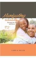 Navigating Relationships: Managing the Ups and Downs
