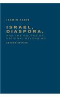 Israel, Diaspora, and the Routes of National Belonging