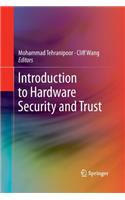 Introduction to Hardware Security and Trust