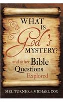 What is God's Mystery?