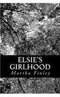 Elsie's Girlhood