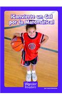 ¡Convierte Un Gol Por La Matemática!