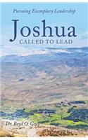 Joshua Called to Lead