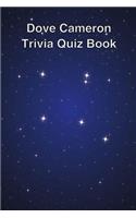 Dove Cameron Trivia Quiz Book
