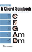 Ukulele 5 Chord Songbook