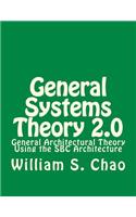 General Systems Theory 2.0