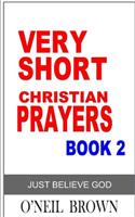 Very Short Christian Prayer Book 2