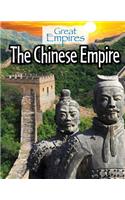 The Chinese Empire: (Great Empires)