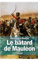 Le bâtard de Mauléon: (French)