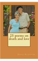 25 poems on death and love