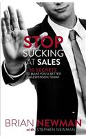 Stop Sucking At Sales