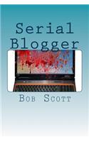 Serial Blogger
