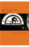#Dance #Corpo #Alma - Color: (Portuguese)